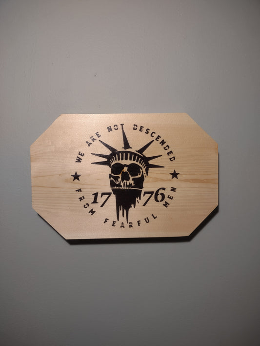 We Are Not Descended From Fearful Men Solid Wood Patriotic Wall Decor